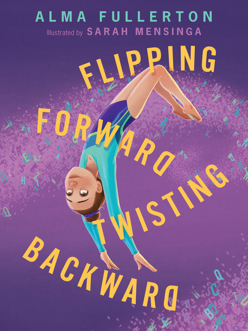 Title details for Flipping Forward Twisting Backward by Alma Fullerton - Available